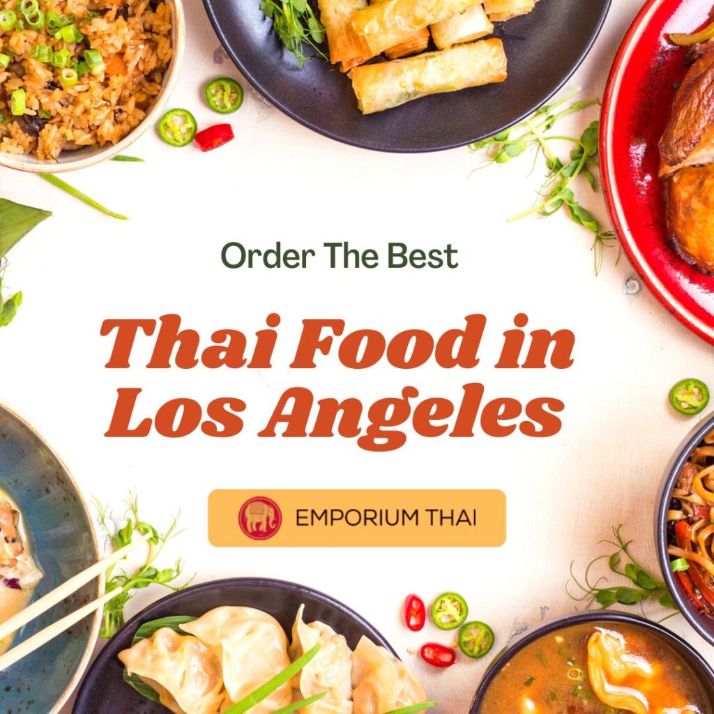 the-best-Thai-food-in-Los-Angeles-is-the-perfect-choice-for-a-family-dinner