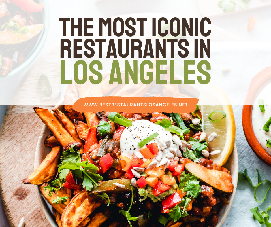 These are the most iconic Los Angeles has to offer.